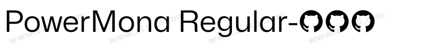 PowerMona Regular字体转换